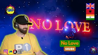 Shubh  NO LOVE  🇬🇧🇮🇳🇦🇱 REACTION 2022 [upl. by Alyaj]