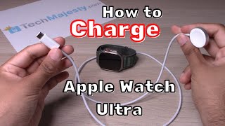 How To Charge Apple Watch Ultra [upl. by Ettolrahc475]