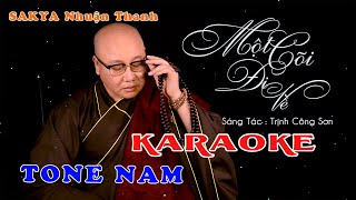 KARAOKE TONE NAM  MỘT CÕI ĐI VỀ  THÍCH NHUẬN THANH  SÁNG TÁC  TRỊNH CÔNG SƠN [upl. by Maiah]