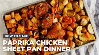 Paprika Chicken Sheet Pan Dinner Recipe [upl. by Abas]