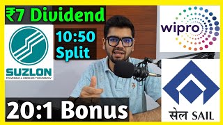 Suzlon Energy • Wipro • SAIL • Stocks Declared High Dividend Bonus amp Split [upl. by Esiuqcaj]