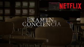 Examen de conciencia  Avance oficial  Netflix España [upl. by Einahets]