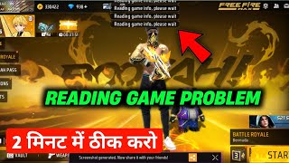 Reading Game info Please Wait Problem Free Fire max Today How to solve free fire [upl. by Eetsirhc]