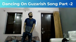 Dancing to Guzarish Song Part2  Ghajini Movie Reaction  Aamir Khan Reaction [upl. by Adolf846]