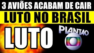 3 AVIÕES acabam de CAlR aqui no BRASIL e VÁRIAS M0RTES SÃO CONFIRMADAS UM deles FOI DERRUBADO [upl. by Lolita]