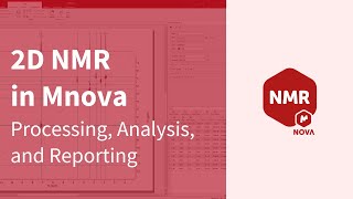 2D NMR Processing Analysis and Reporting [upl. by Latoniah807]