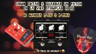 Como Editar y Guardar un Efecto En La Vox Stomplab [upl. by Teragramyram]