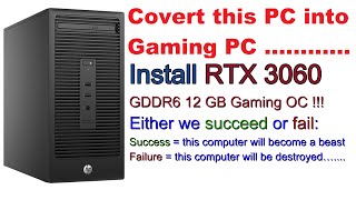 Converting HP EliteDesk 800 G2 Tower to Gaming PC [upl. by Pip187]