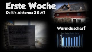 Die erste Woche Wärmepumpe im Altbau  Daikin Altherma 3R MT [upl. by Acillegna]