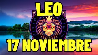 🎊 𝐋𝐥𝐞𝐠𝐚𝐧 𝐋𝐚𝐬 𝐁𝐞𝐧𝐝𝐢𝐜𝐢𝐨𝐧𝐞𝐬 🎊Horoscopo Leo Hoy ♌ 17 de Noviembre de 2024 💥 [upl. by Harland751]