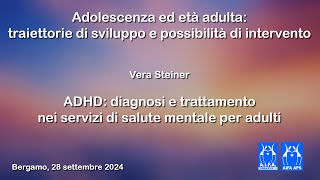 ADHD diagnosi e trattamento nei servizi di salute mentale per adulti [upl. by Anillehs]