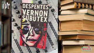 Vernon Subutex tome 1  Virginie Despentes [upl. by Renaldo]