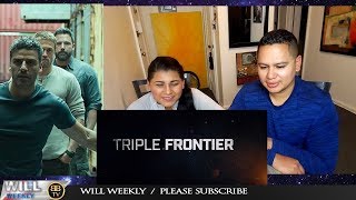 Triple Frontier Trailer REACTION [upl. by Mastic610]