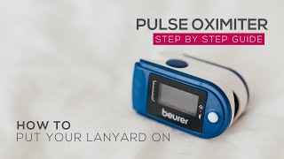 Beurer Pulse Oximeter Lanyard How To Guide [upl. by Ardnazxela]