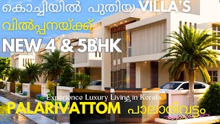 Palarivattom Kochi  Super Spacious 4 amp 5BHK New Villas For Sale  With 1 Year Full Warranty [upl. by Nnair809]