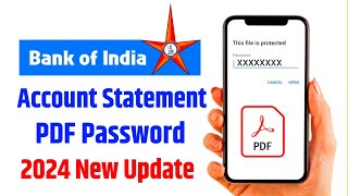 Bank of India Statement PDF password 2024  बैंक ऑफ इंडिया स्टेटमेंट का पासवर्ड क्या होता है [upl. by Fedak431]