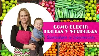 Cómo escoger frutas y verduras Tips de Cocina  Las Recetas de Laura ❤ Comida Saludable [upl. by Aniger]