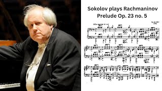 The goodest pianist Sokolov plays Rachmaninov Prelude Op 23 no 5  Video score [upl. by Hausmann]