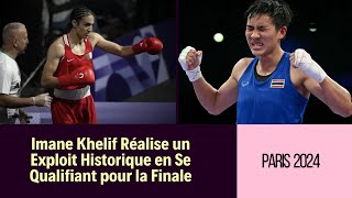 JO Paris 2024  La Boxeuse algérienne Imane Khelif Atteint la Finale Un Premier Historique [upl. by Nugesulo]