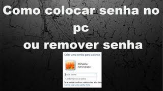 Como colocar senha no windows 7 e remover a senha  MiTutoriais [upl. by Suirrad]