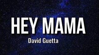 David Guetta  Hey Mama Lyrics quotBeating my drum like quotdum di di day  letra [upl. by Ahoufe]