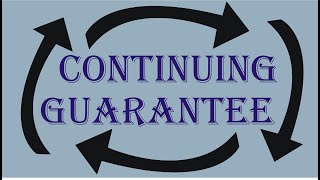 Continuing Guarantee  Indian Contract Act 1872  Law Guru [upl. by Ycniuq389]