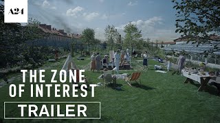 The Zone of Interest  Official Trailer HD  A24 [upl. by Maxy]