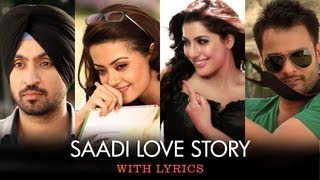 Saadi Love Story  Full Song With Lyrics  Saadi Love Story [upl. by Sally]