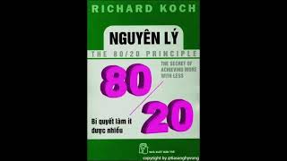 Nguyên Lý 80 20 Richard Koch [upl. by Inor]