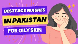 Best face washes for acne prone skin in Pakistanaffordable skincareoilyskin  skincare [upl. by Oirevas526]