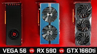 GTX 1660ti vs AMD Vega 56 vs RX 590 [upl. by Zweig]