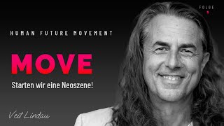 MOVE  Starten wir eine Neoszene  Folge 1 [upl. by Odnama]