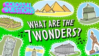 🎵 What Are the 7 Wonders of the Ancient World 🎵  COLOSSAL SONGS [upl. by Onifur656]