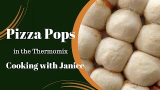 Pizza Pops in the Thermomix  Cooking with Janice [upl. by Gainor117]