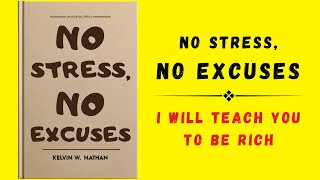 No Stress No Excuses I Will Teach You to Be Rich Audiobook [upl. by Nnilsia]