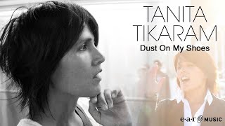 Tanita Tikaram quotDust On My Shoesquot 2012 Official Music Video [upl. by Olpe]