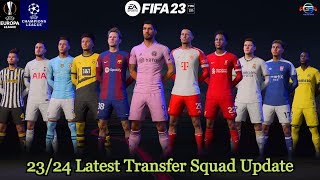 2324 Winter Transfers Squad Update For FIFA 23  EA FC 24 Ratings New Transfers UEFA Groups [upl. by Olegnaed473]