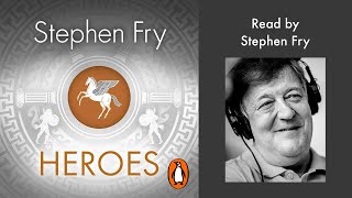 Heroes by Stephen Fry  Read by Stephen Fry  Penguin Audiobooks [upl. by Carolann662]