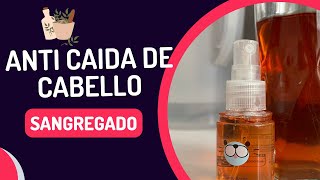 Anticaída de Cabello  Remedio Natural con Planta Sangregado [upl. by Naarah390]