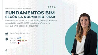 Masterclass Fundamentos BIM según la Norma ISO 19650 [upl. by Steen247]