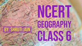 Class 6 Geography Chapter 2 GLOBE  LATITUDES AND LONGITUDES [upl. by Drofxer]