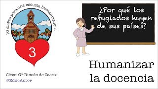 10 Claves para una Escuela Humanizadora  Vídeo 3 Humanizar la Docencia [upl. by Lirret]