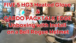 Five HG3 Heated Glove and Cardo Packtalk Edge Unboxing and Install [upl. by Nosac]