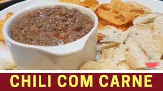 CHILI COM CARNE Infusão de Sabores [upl. by Dombrowski904]