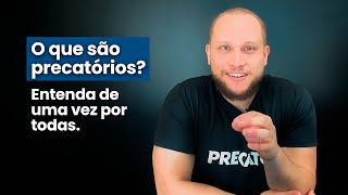 O QUE SÃO PRECATÓRIOS ENTENDA NESTE VÍDEO [upl. by Ettenawtna811]