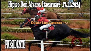 PRESIDENTE  CLASICO HIPICO DON ALVARO ITACARUARE 17112024 [upl. by Puff]