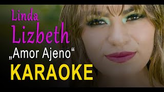 AMOR AJENO  LINDA LIZBETH  KARAOKE [upl. by Rigdon]