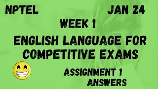 English Language for Competitive Exams  Assignment 1  NPTEL 2024 [upl. by Ahsieym]