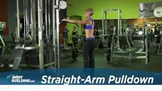 StraightArm Pulldown  Back Exercise  Bodybuildingcom [upl. by Nodnek65]