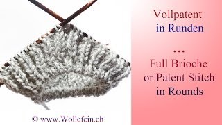 Vollpatent stricken in Runden  Full Patent or Brioche Stitch in Rounds [upl. by Nicholl]